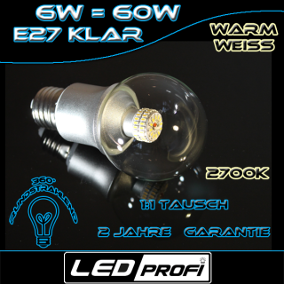 LED Lampe Birne E27, 600 Lumen, 6Watt, 360°, Warmweiß, Klar (60 Watt Ersatz)